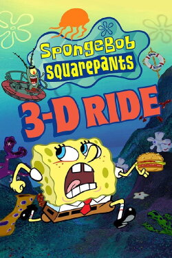 SpongeBob SquarePants 3-D: Ride (2005) SpongeBob SquarePants 3-D: Ride (2005)