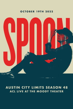 Spoon - Austin City Limits (2022) Spoon - Austin City Limits (2022)