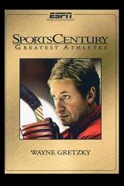 SportsCentury Greatest Athletes: Wayne Gretzky (2000) SportsCentury Greatest Athletes: Wayne Gretzky (2000)