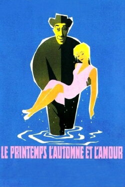 Spring, Autumn and Love (1955) Spring, Autumn and Love (1955)