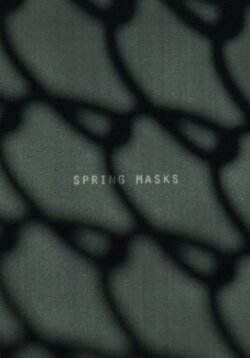 Spring Masks (2018)