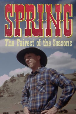 SPRING: The Fairest of the Seasons (2016)