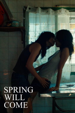 Spring Will Come (2024) Spring Will Come (2024)