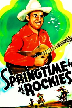 Springtime in the Rockies (1937) Springtime in the Rockies (1937)