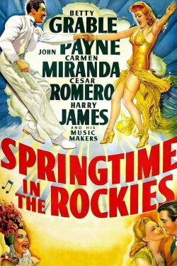 Springtime in the Rockies (1942) Springtime in the Rockies (1942)