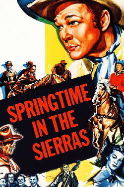 Springtime in the Sierras (1947)