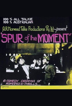 Spur of the Moment (1931) Spur of the Moment (1931)