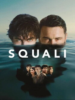 Squali (2025) Squali (2025)
