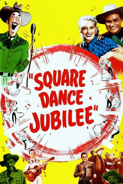 Square Dance Jubilee (1949) Square Dance Jubilee (1949)