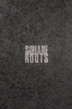 Square Roots (2020) Square Roots (2020)