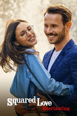 Squared Love Everlasting (2023) Squared Love Everlasting (2023)