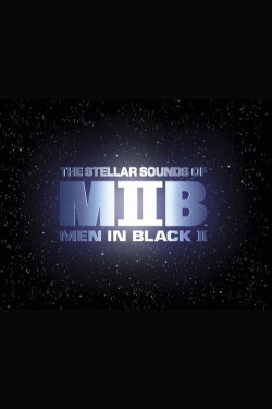 Squish, Splat, Sploosh: The Stellar Sounds of 'Men in Black II' (2002)