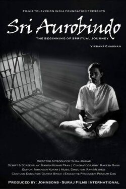 Sri Aurobindo Ghose: The Beginning of Spiritual Journey (2022)
