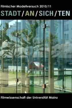 STADT/AN/SICH/TEN (2012) STADT/AN/SICH/TEN (2012)