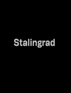 Stalingrad (1963) Stalingrad (1963)