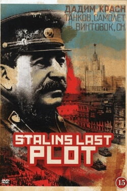 Stalin's Last Plot (2011) Stalin's Last Plot (2011)