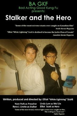 Stalker and the Hero (2011) Stalker and the Hero (2011)
