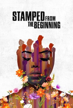 Stamped from the Beginning (2023) Stamped from the Beginning (2023)
