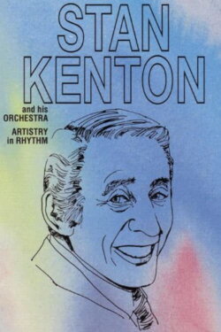 Stan Kenton: Artistry in Rhythm (1977)