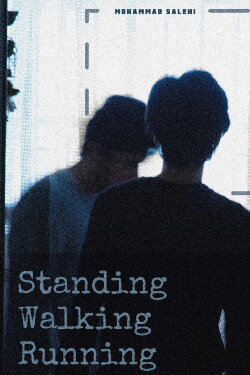 Standing Walking Running (2023)