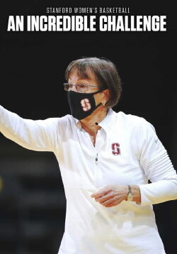 Stanford Women's Basketball: An Incredible Challenge (2021)