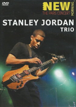 Stanley Jordan Trio - The Paris Concert (2009) Stanley Jordan Trio - The Paris Concert (2009)
