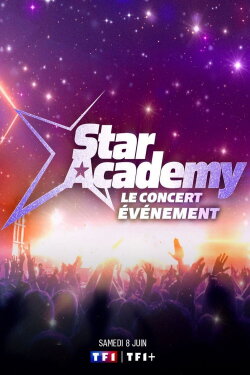 Star Academy : Le concert événement (2024) Star Academy : Le concert événement (2024)