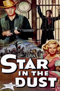 Star in the Dust (1956) Star in the Dust (1956)