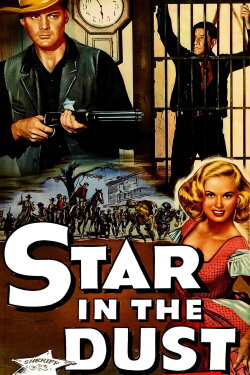 Star in the Dust (1956) Star in the Dust (1956)