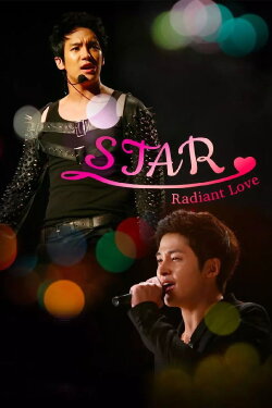 Star: Radiant Love (2012) Star: Radiant Love (2012)