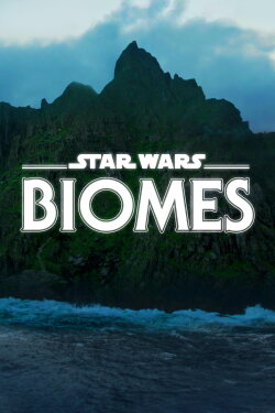 Star Wars Biomes (2021) Star Wars Biomes (2021)