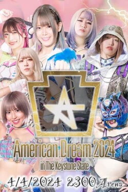 Stardom American Dream 2024 in the Keystone State (2024) Stardom American Dream 2024 in the Keystone State (2024)