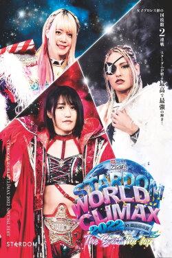 Stardom World Climax 2022 ~The Best~ (2022) Stardom World Climax 2022 ~The Best~ (2022)