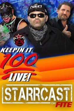 STARRCAST I: Keepin' It 100! With Konnan, Disco, & Hurricane (2018) STARRCAST I: Keepin' It 100! With Konnan, Disco, & Hurricane (2018)
