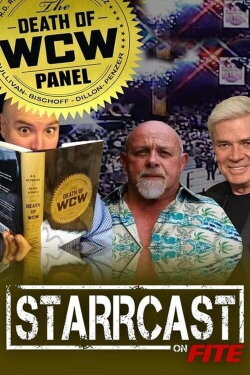 STARRCAST I: The Death of WCW Panel (2018) STARRCAST I: The Death of WCW Panel (2018)