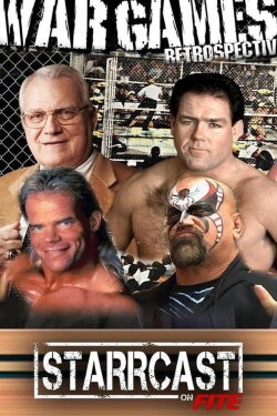 STARRCAST I: War Games Retrospective (2018) STARRCAST I: War Games Retrospective (2018)