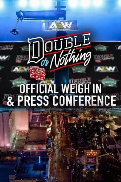 STARRCAST II: Double or Nothing 2019 Press Conference & Weigh In (2019) STARRCAST II: Double or Nothing 2019 Press Conference & Weigh In (2019)