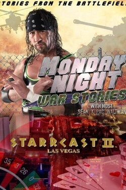 STARRCAST II: Monday Night War Stories (2019) STARRCAST II: Monday Night War Stories (2019)