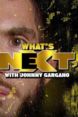 Starrcast V: Whats NeXT? With Johnny Gargano (2022)