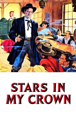 Stars in My Crown (1950) Stars in My Crown (1950)