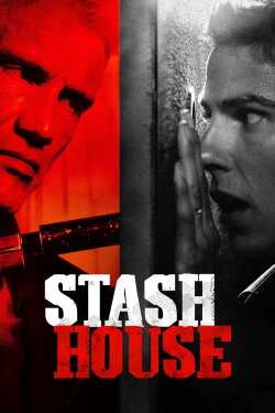 Stash House (2012) Stash House (2012)