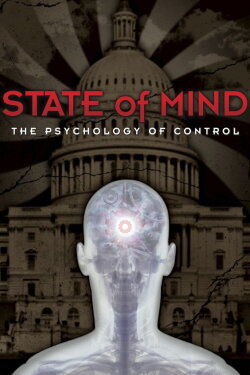State of Mind: The Psychology of Control (2013) State of Mind: The Psychology of Control (2013)