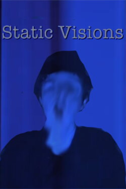 Static Visions (2024) Static Visions (2024)