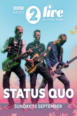 Status Quo - Live at Radio 2 Live in Hyde Park 2019 (2019) Status Quo - Live at Radio 2 Live in Hyde Park 2019 (2019)