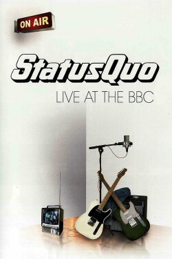 Status Quo - Live at the BBC (2010) Status Quo - Live at the BBC (2010)