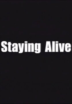 Staying Alive (2001) Staying Alive (2001)