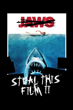 Steal This Film II (2007) Steal This Film II (2007)