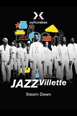 Steam Down en concert à Jazz à la Villette 2023 (2023) Steam Down en concert à Jazz à la Villette 2023 (2023)