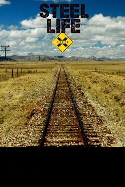 Steel Life (2022) Steel Life (2022)
