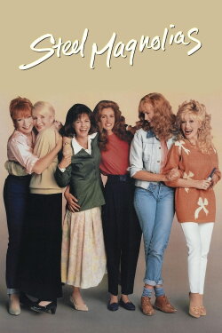 Steel Magnolias (1989) Steel Magnolias (1989)